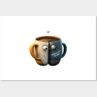 Coffee is a hug in a mug Posters and Art